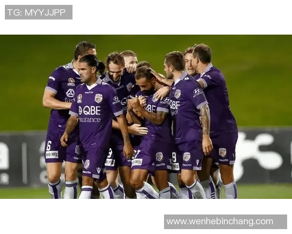 澳超西部联迎战珀斯队争夺关键积分激战即将上演